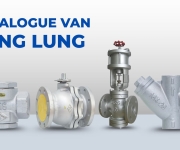 NHÀ PHÂN PHỐI VAN TUNG LUNG CHÍNH HÃNG 100%